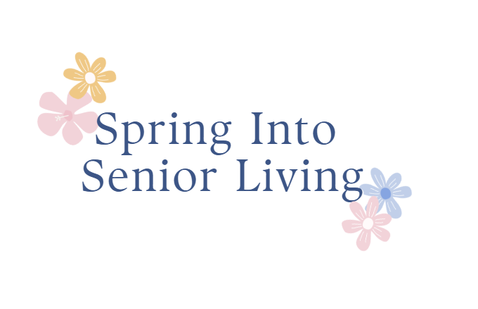 Spring Into Senior Living Vendor Fair